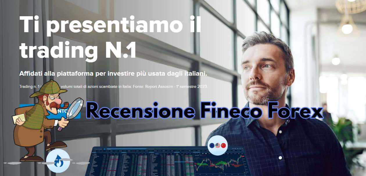 Fineco Forex: recensioni e opinioni. Come funziona? 